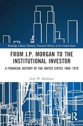 From J.P. Morgan to the Institutional Investor