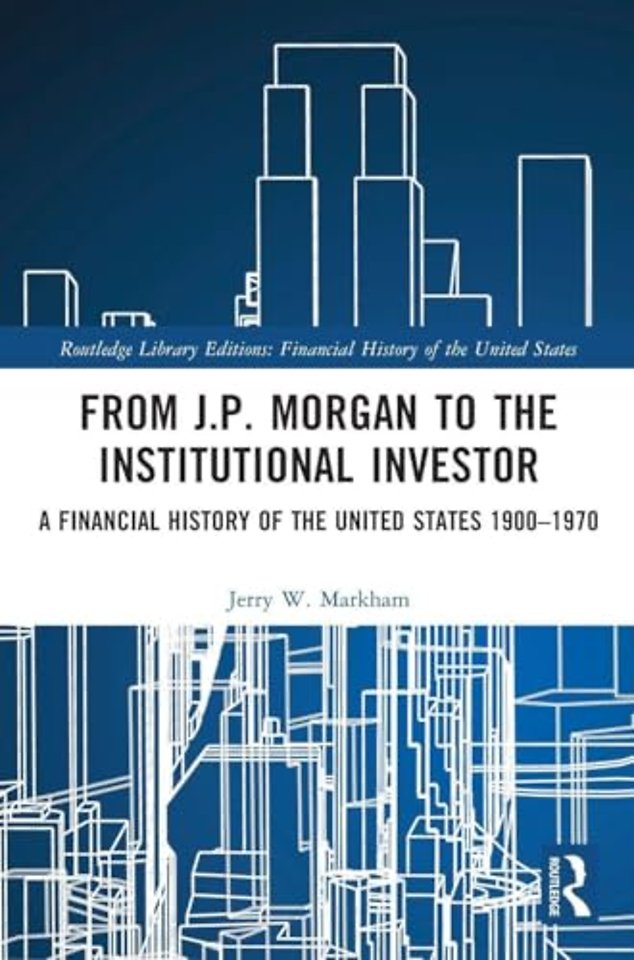 From J.P. Morgan to the Institutional Investor