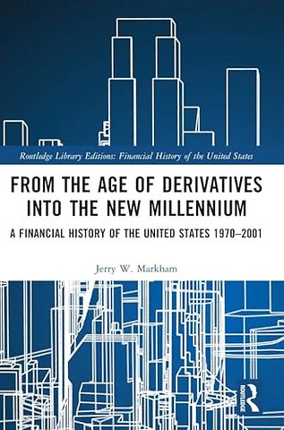 From the Age of Derivatives into the New Millennium