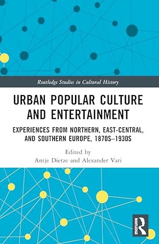 Urban Popular Culture and Entertainment