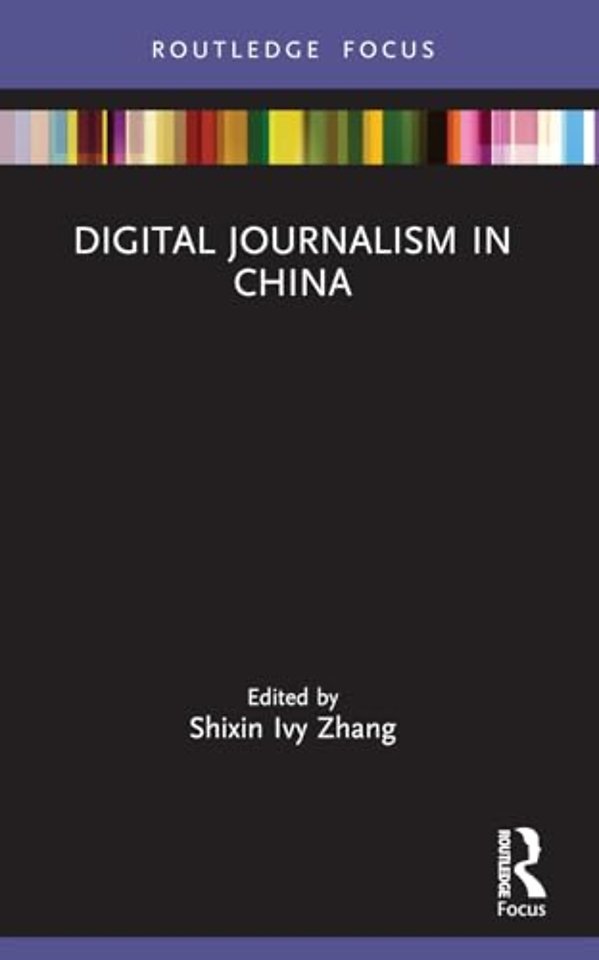 Digital Journalism in China