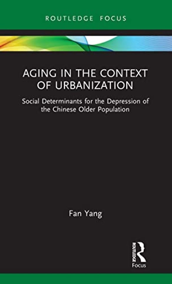 Aging in the Context of Urbanization