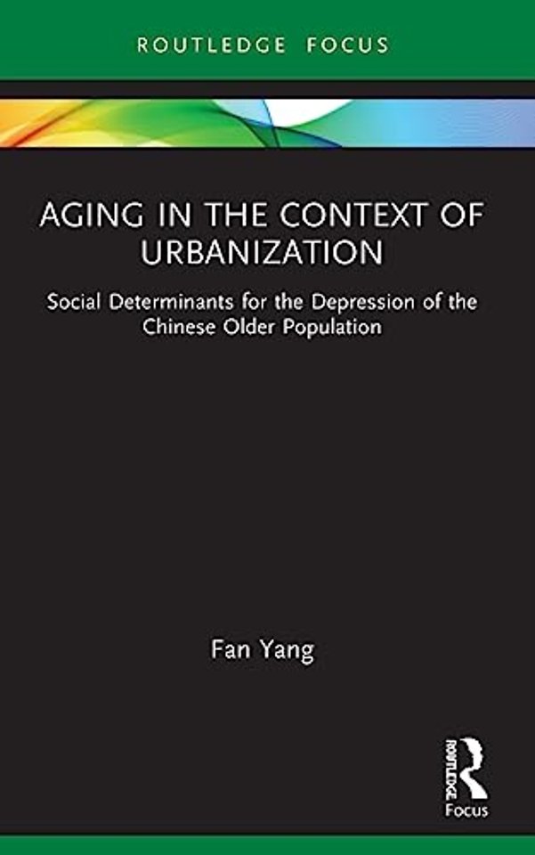 Aging in the Context of Urbanization