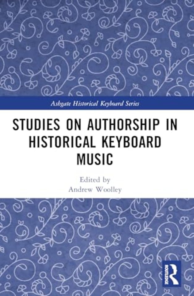 Studies on Authorship in Historical Keyboard Music