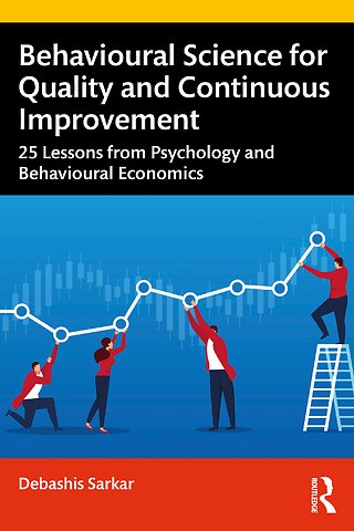 Behavioural Science for Quality and Continuous Improvement