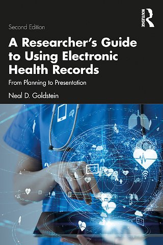 Researcher's Guide to Using Electronic Health Records