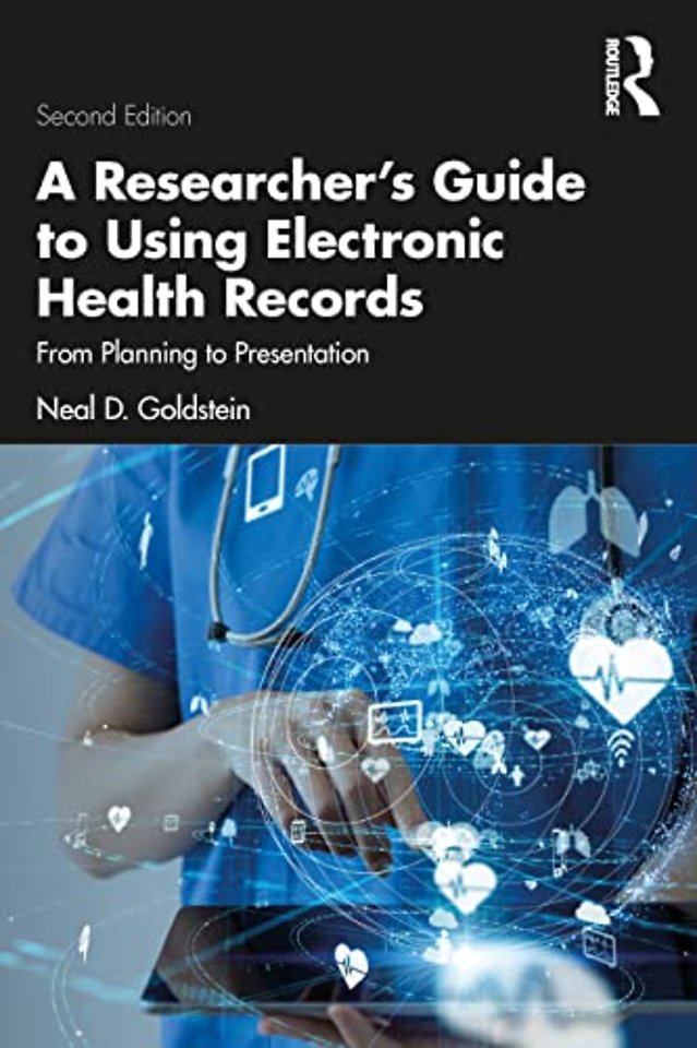 Researcher's Guide to Using Electronic Health Records