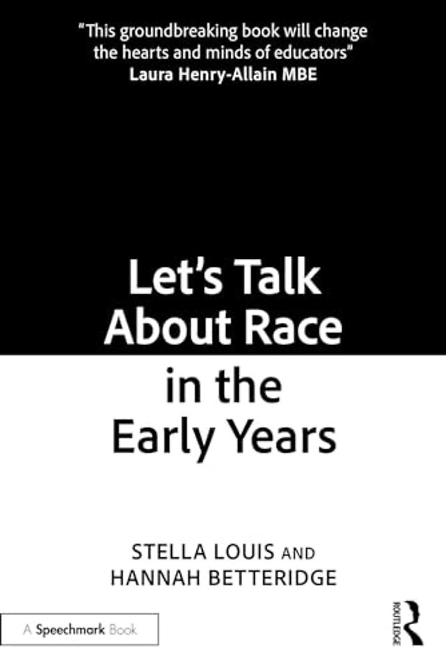 Let’s Talk About Race in the Early Years