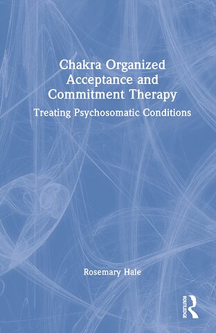 Chakra Organized Acceptance and Commitment Therapy