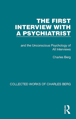 First Interview with a Psychiatrist