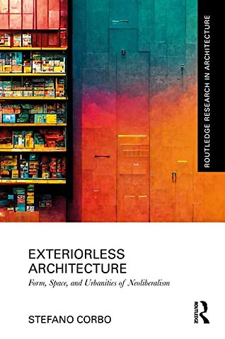 Exteriorless Architecture