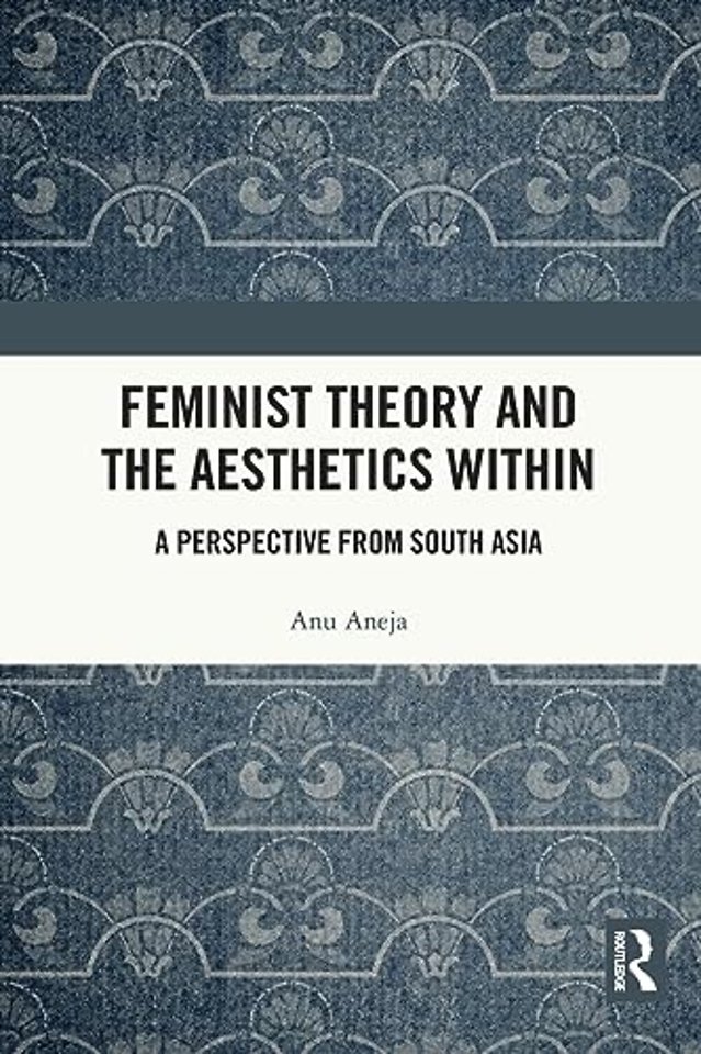 Feminist Theory and the Aesthetics Within