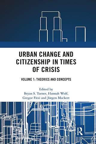 Urban Change and Citizenship in Times of Crisis