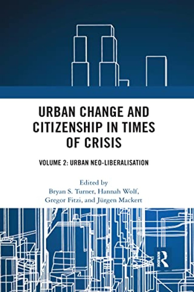 Urban Change and Citizenship in Times of Crisis