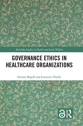 Governance Ethics in Healthcare Organizations