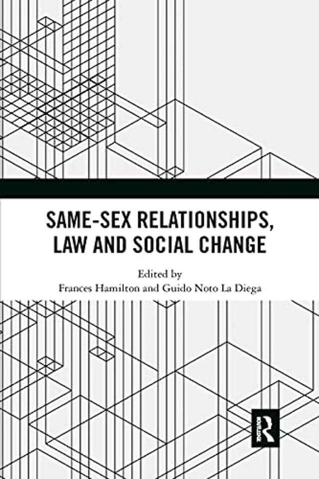 Same-Sex Relationships, Law and Social Change