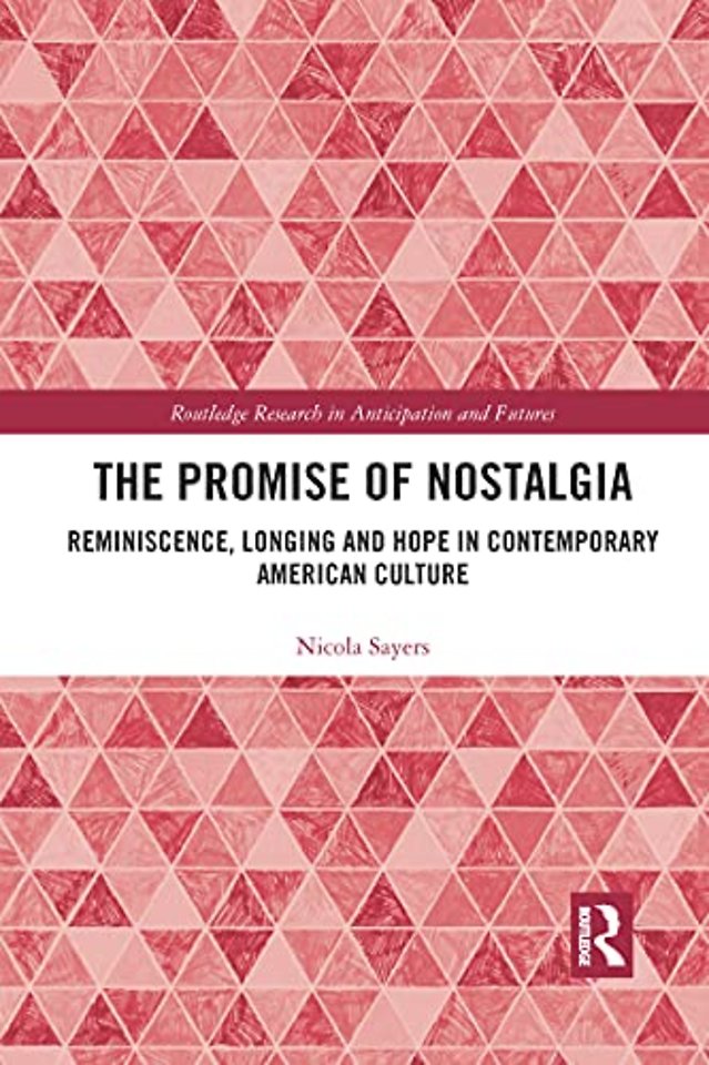 Promise of Nostalgia