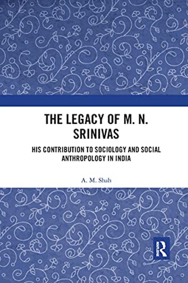 Legacy of M. N. Srinivas
