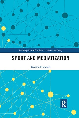 Sport and Mediatization