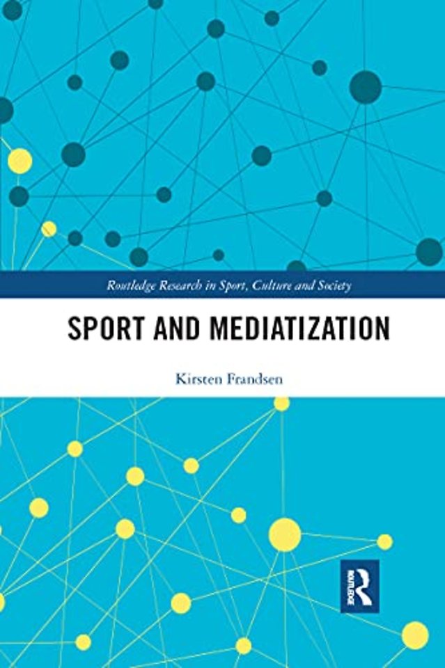 Sport and Mediatization