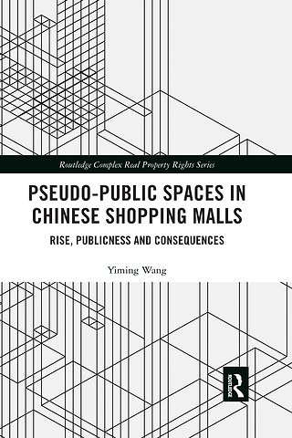 Pseudo-Public Spaces in Chinese Shopping Malls