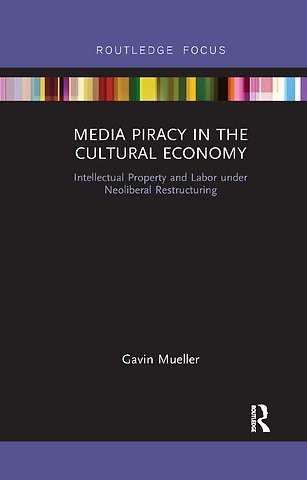 Media Piracy in the Cultural Economy