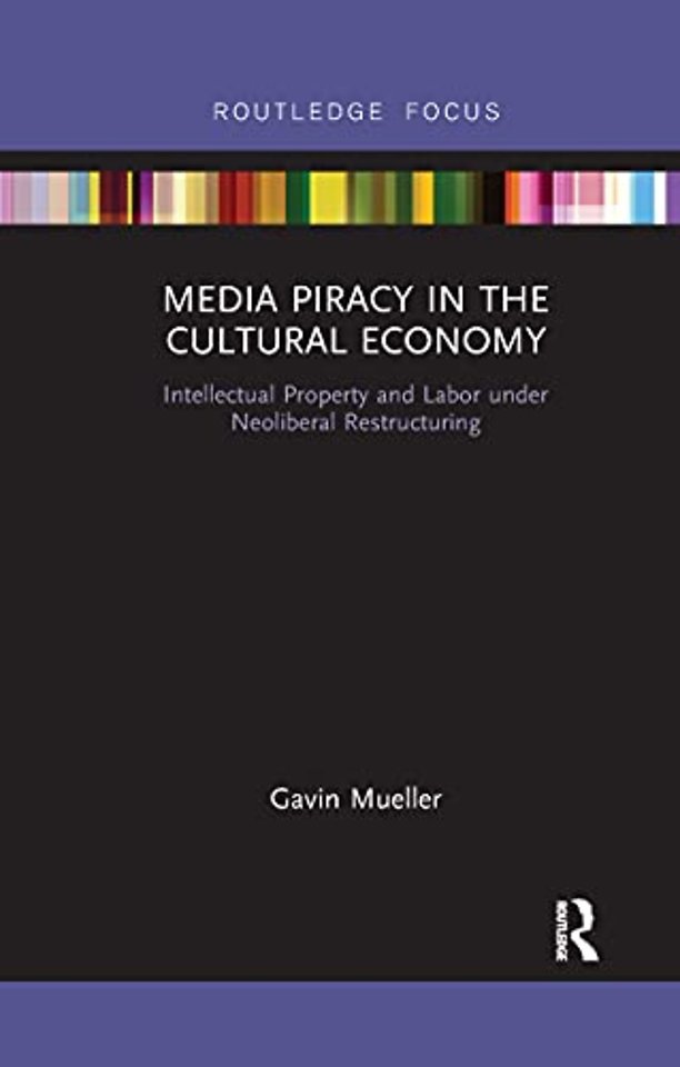 Media Piracy in the Cultural Economy