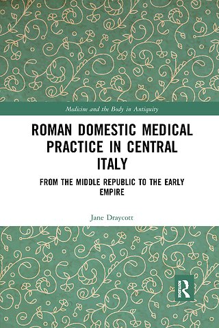 Roman Domestic Medical Practice in Central Italy