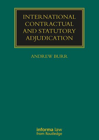International Contractual and Statutory Adjudication