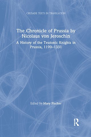 Chronicle of Prussia by Nicolaus von Jeroschin