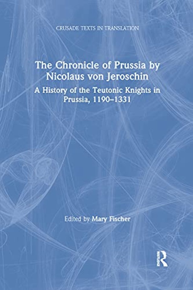 Chronicle of Prussia by Nicolaus von Jeroschin