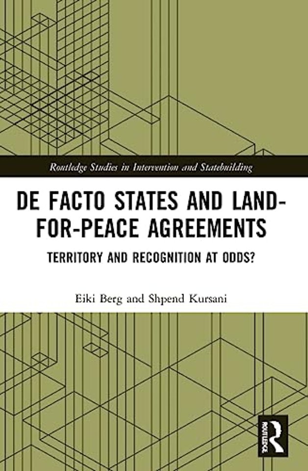 De Facto States and Land-for-Peace Agreements