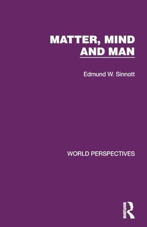 Matter, Mind and Man