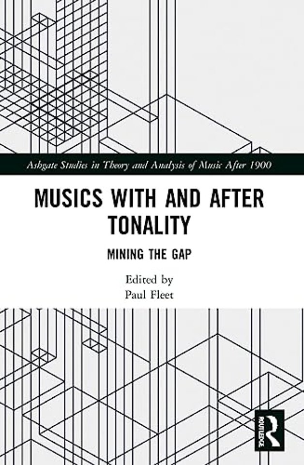 Musics with and after Tonality