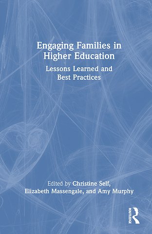 Engaging Families in Higher Education