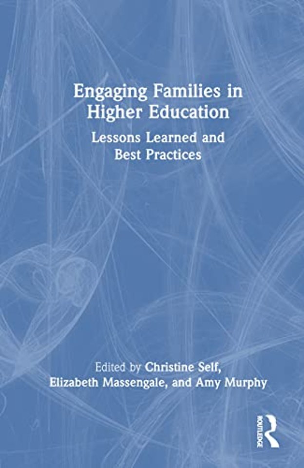Engaging Families in Higher Education