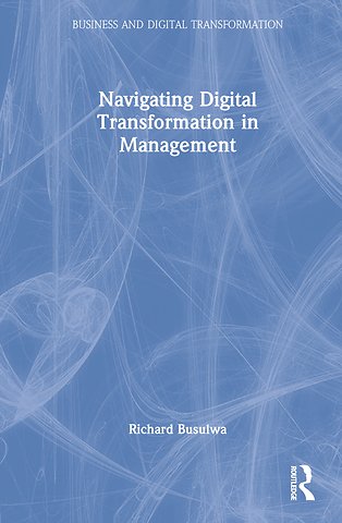 Navigating Digital Transformation in Management
