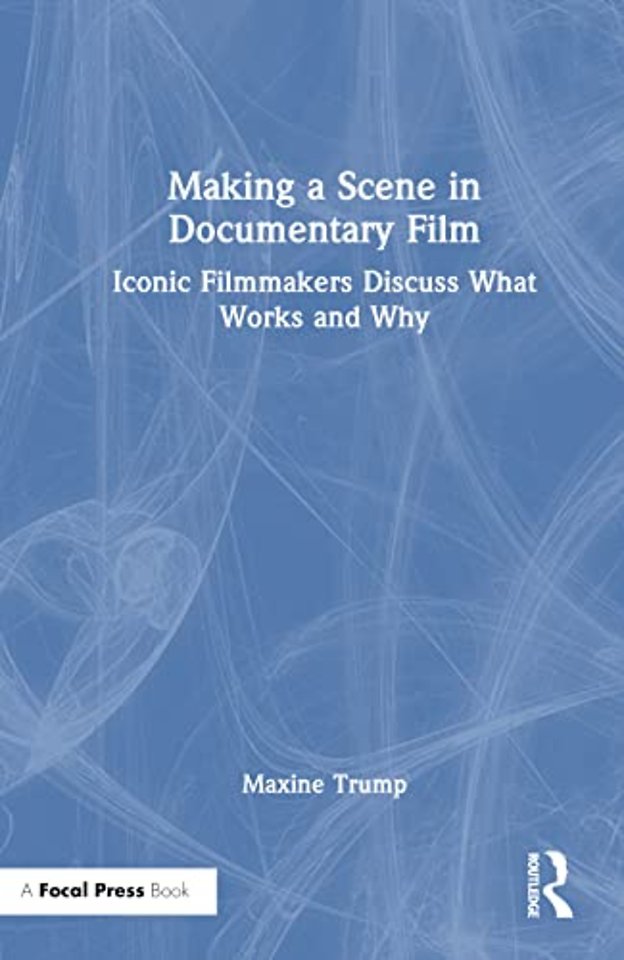 Making a Scene in Documentary Film