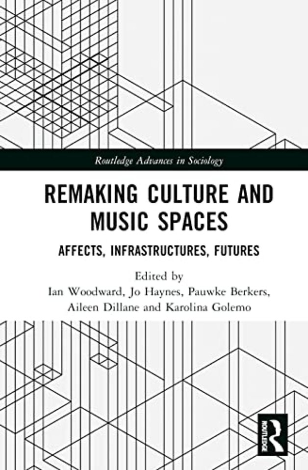 Remaking Culture and Music Spaces