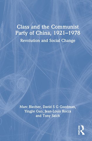 Class and the Communist Party of China, 1921-1978