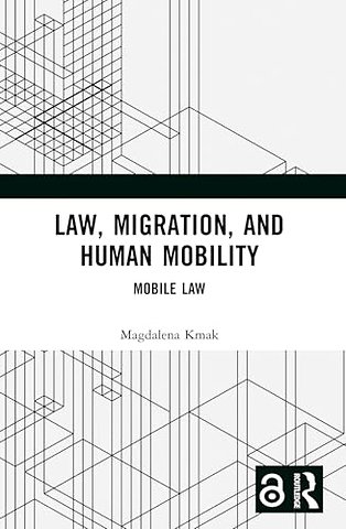 Law, Migration, and Human Mobility