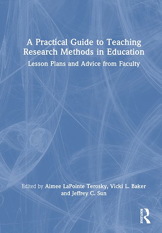 Practical Guide to Teaching Research Methods in Education