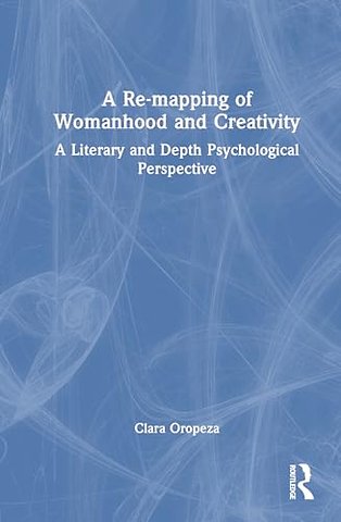 A Re-mapping of Womanhood and Creativity