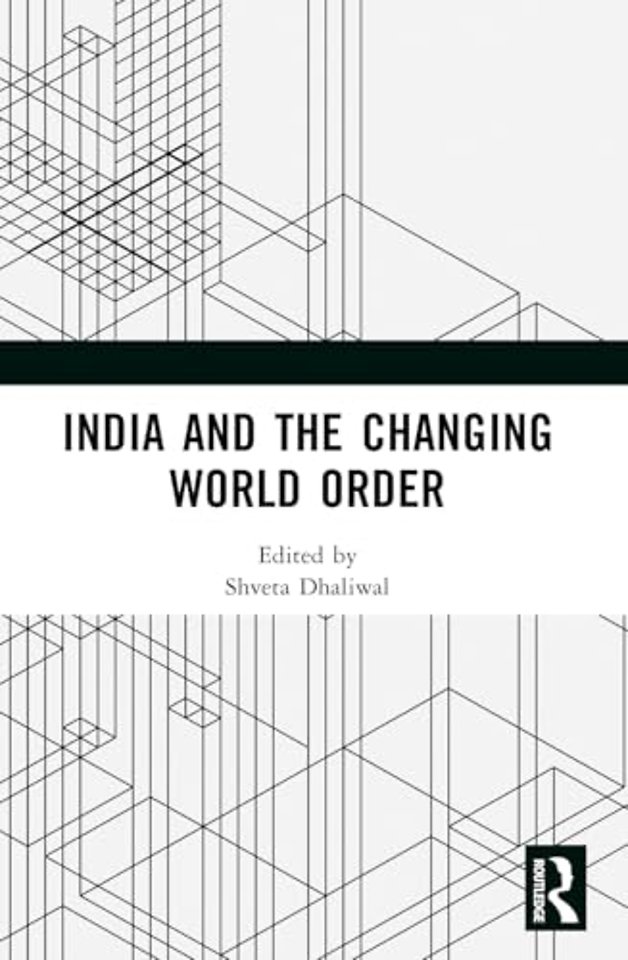 India and the Changing World Order