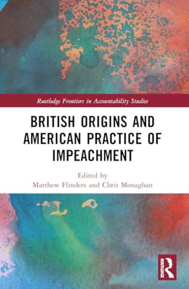 British Origins and American Practice of Impeachment