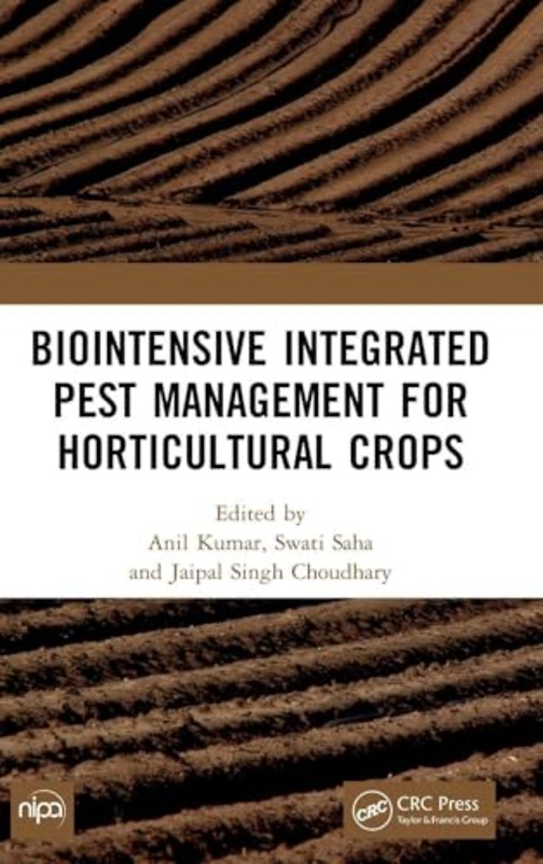 Biointensive Integrated Pest Management for Horticultural Crops