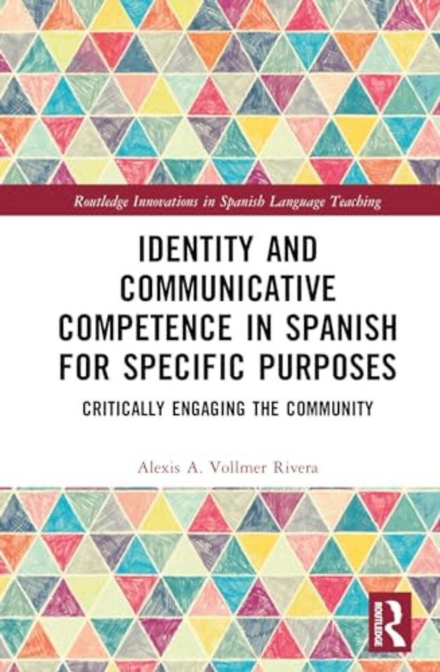 Identity and Communicative Competence in Spanish for Specific Purposes