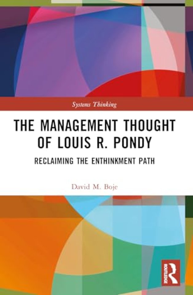 The Management Thought of Louis R. Pondy