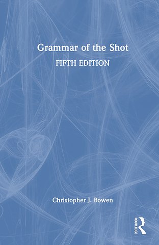 Grammar of the Shot