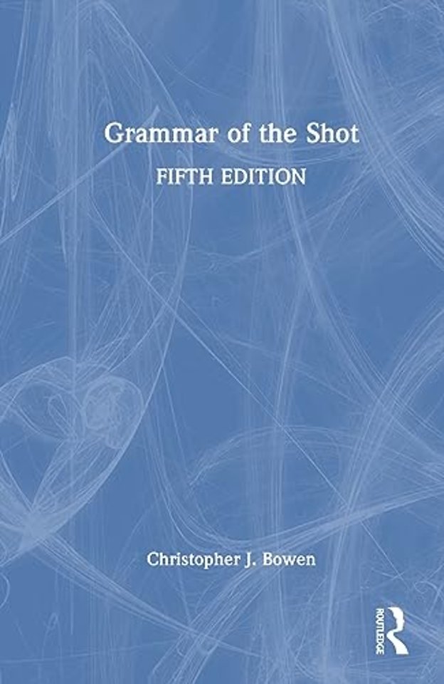 Grammar of the Shot